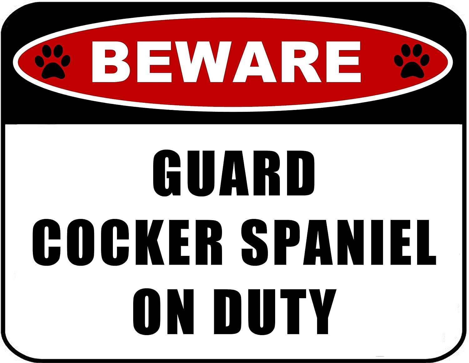 Beware Guard Cocker Spaniel (v2) on Duty 11.5 inch x 9 inch Laminated