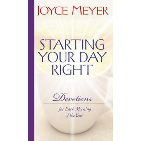 Pre-Owned Starting Your Day Right: Devotions for Each Morning of the Year (Hardcover) by Joyce Meyer