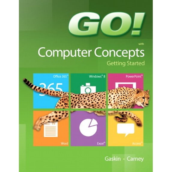 Pre-Owned Go! with Computer Concepts: Getting Started (Paperback) 0133349918 9780133349917