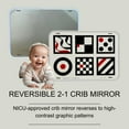 thumbnail image 2 of Genius Baby Toys Baby Mirror - Large Crib Mirror - Double-Sided with High Contrast Images - Baby Safe Mirror - NICU Approved - Shatterproof with Hospital Grade Rubber, 2 of 5