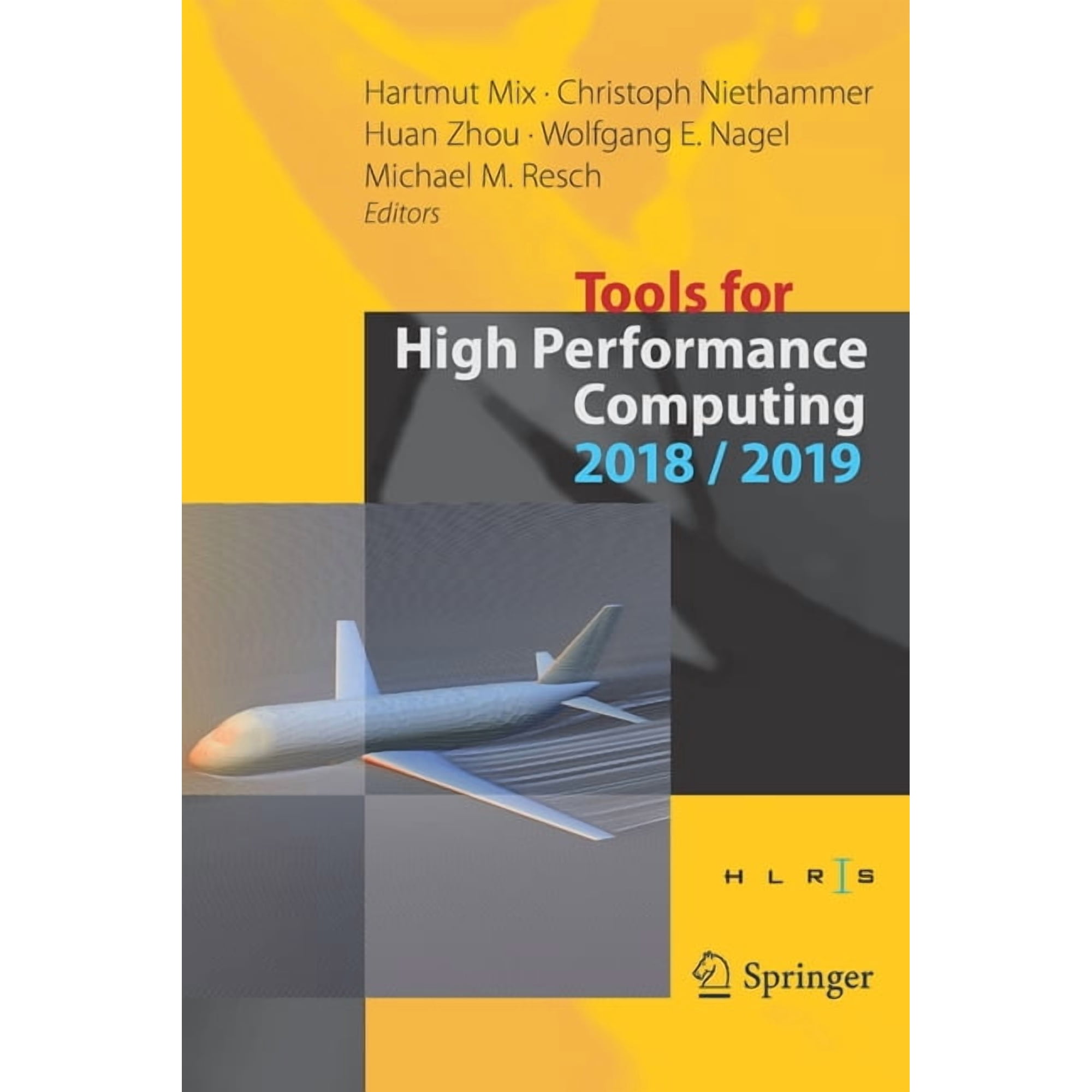Tools for High Performance Computing 2018 / 2019: Proceedings of the 12th and of the 13th International Workshop on Para (Paperback)