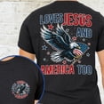 thumbnail image 5 of FLAGWIX Loves Jesus And America Too Independence Day 4th Of July T-Shirt TQN3143TS - Father's Day, Gifts For Men, Husband Gifts - Mens T-shirts, America T-Shirt, 4th of July T-Shirt, 5 of 6