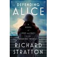 thumbnail image 2 of Defending Alice: A Novel of Love and Race in the Roaring Twenties, (Hardcover), 2 of 3