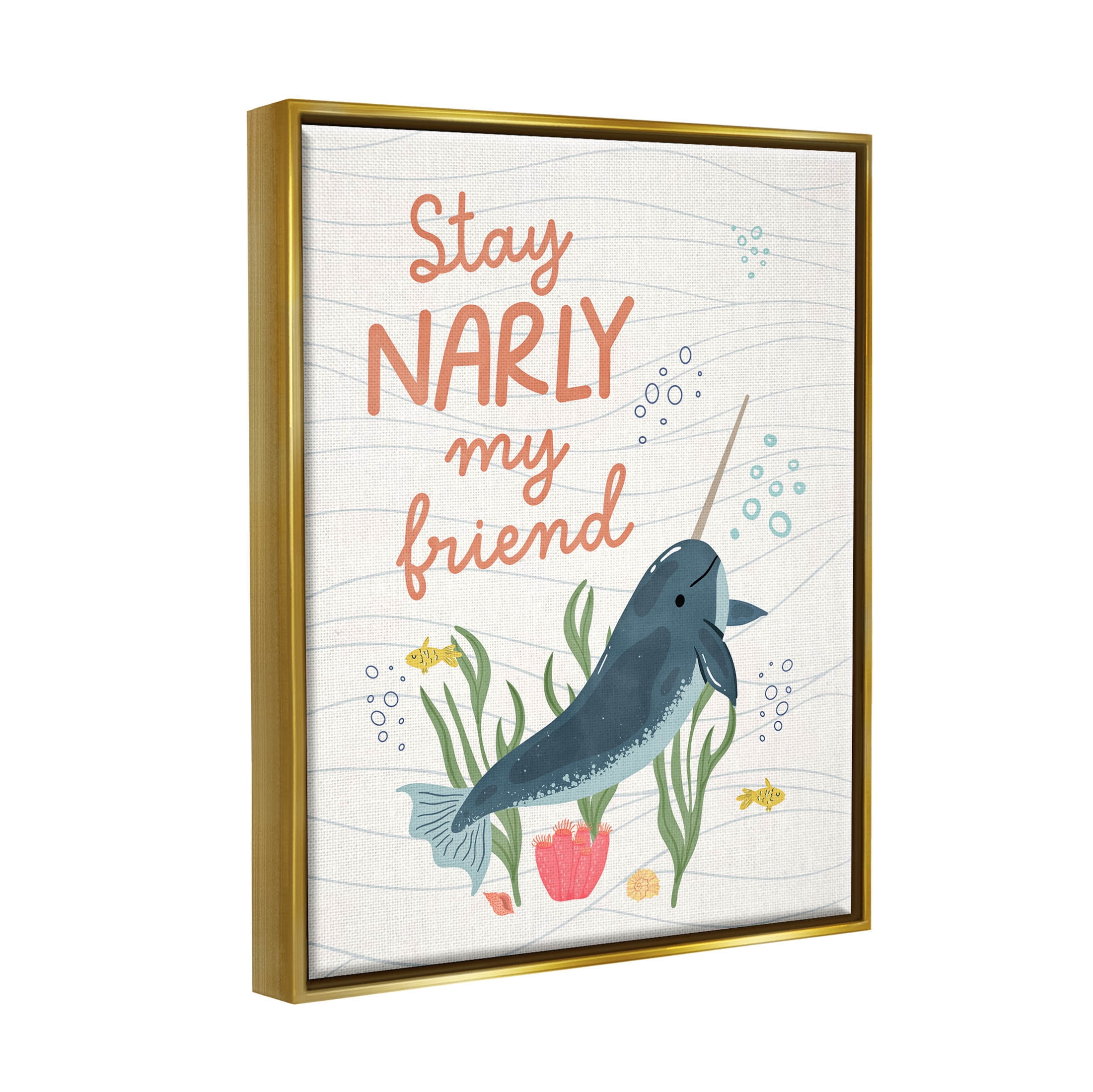 Stupell Industries Stay Narly My Friend Narwhal Graphic Art Metallic Gold Floating Framed Canvas Print Wall Art, Design by Nina Blue