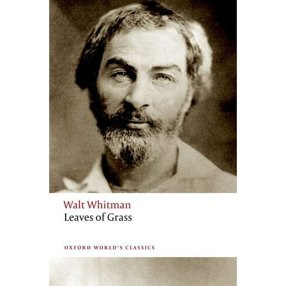 Oxford World's Classics Leaves of Grass, (Paperback)