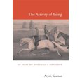 thumbnail image 1 of Pre-Owned Activity of Being: An Essay on Aristotle's Ontology (Hardcover) 0674072863 9780674072862, 1 of 2