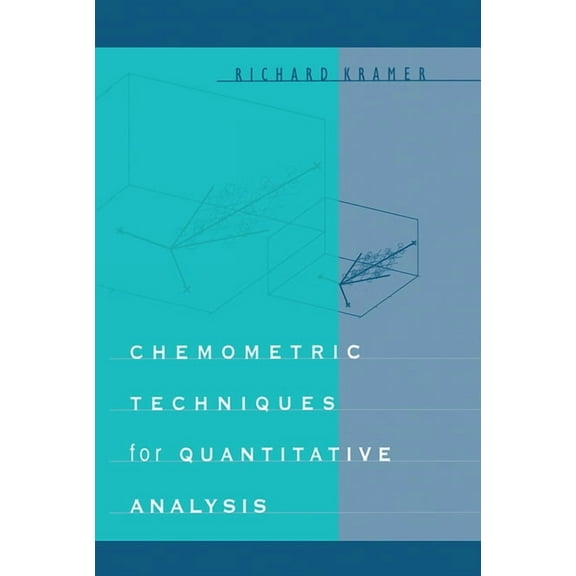 Chemometric Techniques for Quantitative Analysis, (Paperback)