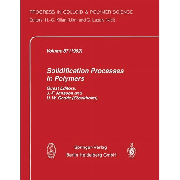 Progress in Colloid and Polymer Science Solidification Processes in Polymers, Book 87, (Paperback)