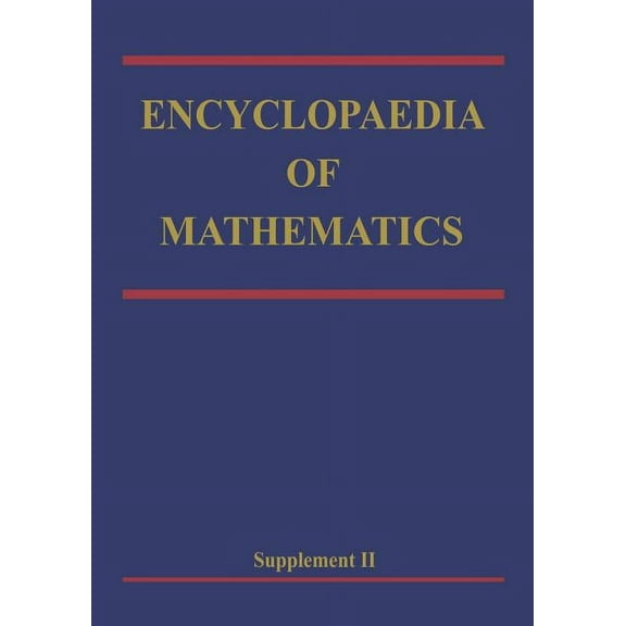 Encyclopaedia of Mathematics Encyclopaedia of Mathematics: Supplement Volume II, (Paperback)