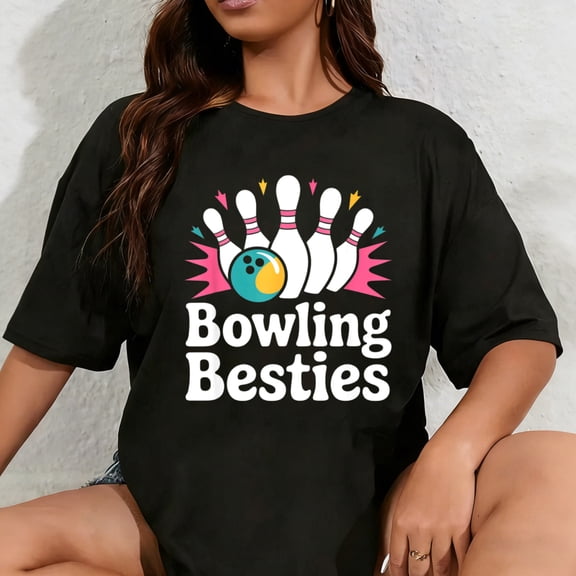 100% Cotton Bowling Besties Fun Cute Women's Ten Pin Bowlers Tee T-Shirt