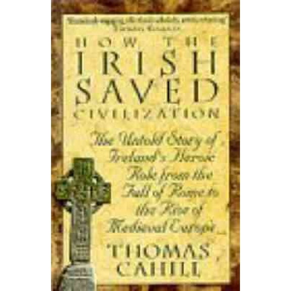 How The Irish Saved Civilization