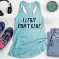thumbnail image 2 of I Legit Don't Care Tank Top, Ladies Racerback Tank Top, Sassy Tank, Sarcastic Tank, Ironic Tank, Cancun, Medium, 2 of 3