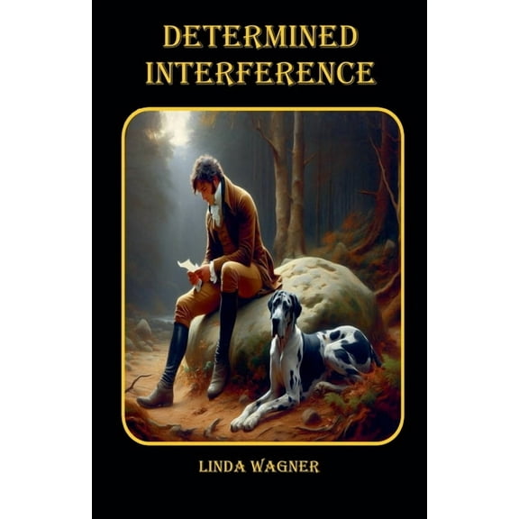 Darcy & Elizabeth: Finding Love Determined Interference, Book 3, (Paperback)