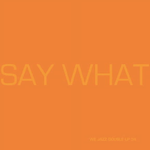 Say What - Say What - Music & Performance - Vinyl