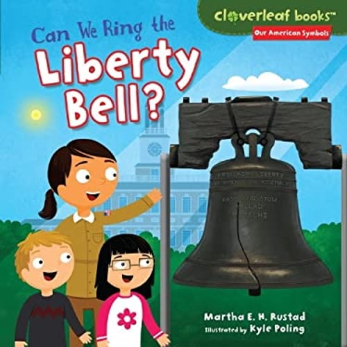 Pre-Owned Can We Ring the Liberty Bell? (Library Binding) 9781467721370