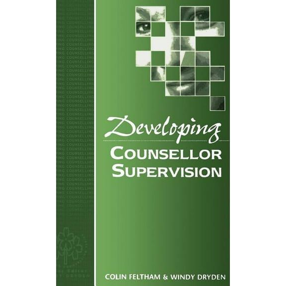 Developing Counselling Developing Counsellor Supervision, (Hardcover)