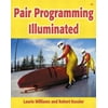 Pair Programming Illuminated [Paperback - Used]