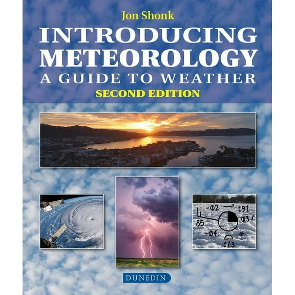 Introducing Earth and Environmental Scie Introducing Meteorology: A Guide to the Weather, (Paperback)