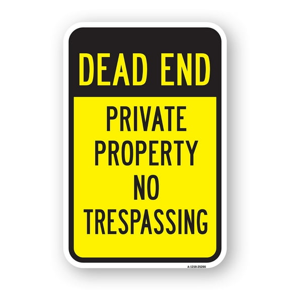 SignMission A-1824-25266 18 x 24 in. Aluminum Sign - Dead End Private Property No Trespassing