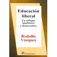 thumbnail image 1 of Educación liberal, de Rodolfo Darío Vázquez Cardozo , 2010, 1 of 2