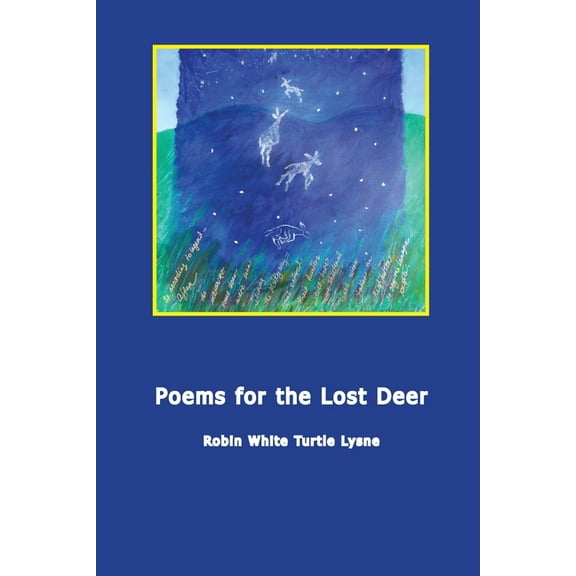 Poems for the Lost Deer, (Paperback)