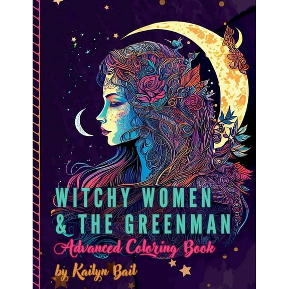 Witchy Women and The Greenman Advanced Coloring Book, (Paperback)