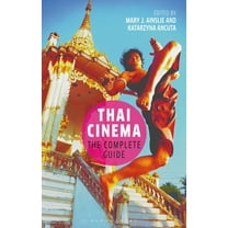 World Cinema Thai Cinema: The Complete Guide, (Hardcover)