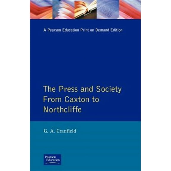 Themes in British Social History: The Press and Society (Paperback)