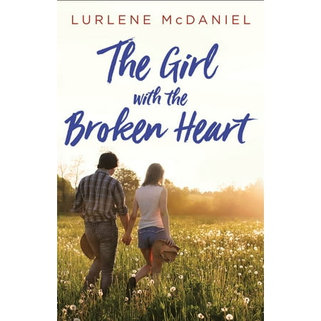 The Girl with the Broken Heart - eBook (Best Way To Cure A Broken Heart)