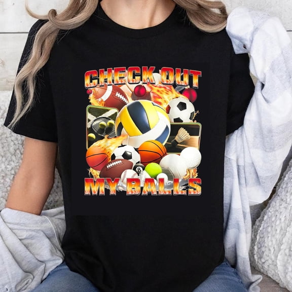 100% Cotton Check Out My Balls T-Shirt
