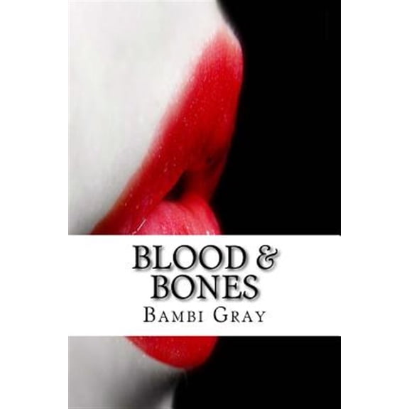 Pre-Owned Blood: Blood & Bones (Series #2) (Paperback)