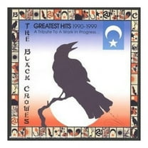 The Black Crowes - Greatest Hits 1990-1999: A Tribute To A Work In Progress - Music & Performance - CD