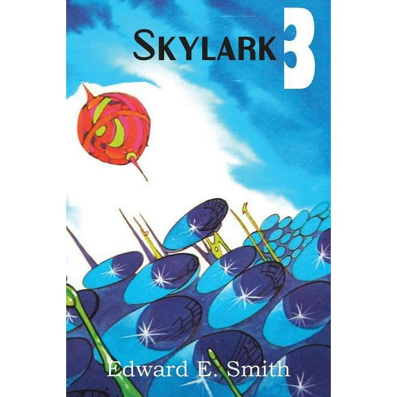 Skylark Three (Paperback)