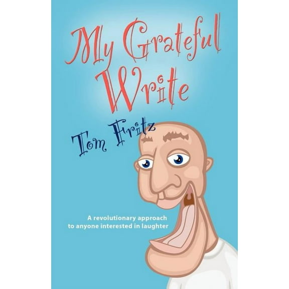 My Grateful Write, (Paperback)