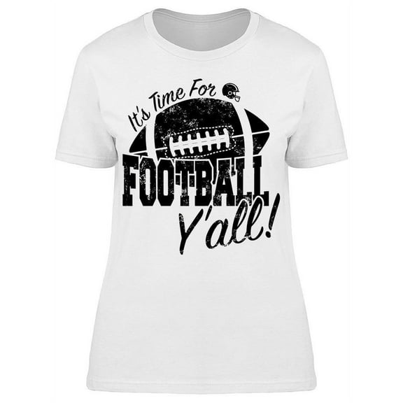 It's Time For Football Women's T-shirt