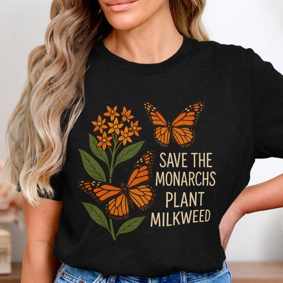 Save The Monarch Butterflies Plant Milkweed Nature Eco Art Graphic Tee for men & women up to 5XL