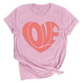thumbnail image 2 of EQWLJWE Valentine's Day Shirts for Women Trendy Love Heart Graphic Tees Tops Cute Valentines Gift Shirt Short Sleeve Tshirts for Everyday Wear Pink(S-3XL), 2 of 3