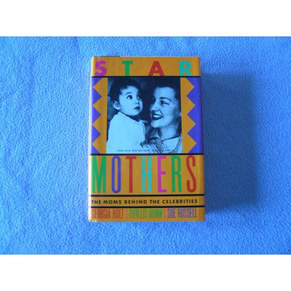 Pre-Owned Supermoms: Pride and Pain of Mothers of Entertainment Superstars Hardcover