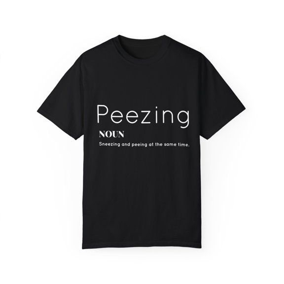 Funny Peezing Definition Baby Bump Unisex Garment-Dyed T-shirt