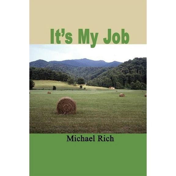 It's My Job, (Paperback)