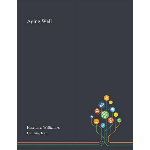 Aging Well (Paperback)