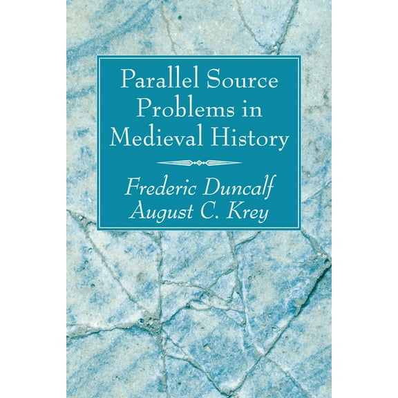 Parallel Source Problems in Medieval History (Paperback)