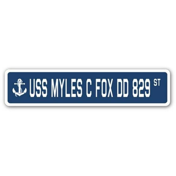 SignMission SSN-Myles C Fox Dd 829 4 x 18 Po A-16 Signe de la Rue - USS Myles C Fox Dd 829
