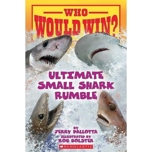 Who Would Win? Who Would Win?: Ultimate Small Shark Rumble: Volume 28, (Paperback)