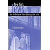 New York Jews and the Decline of Urban Ethnicity: 1950-1970 [Hardcover - Used]