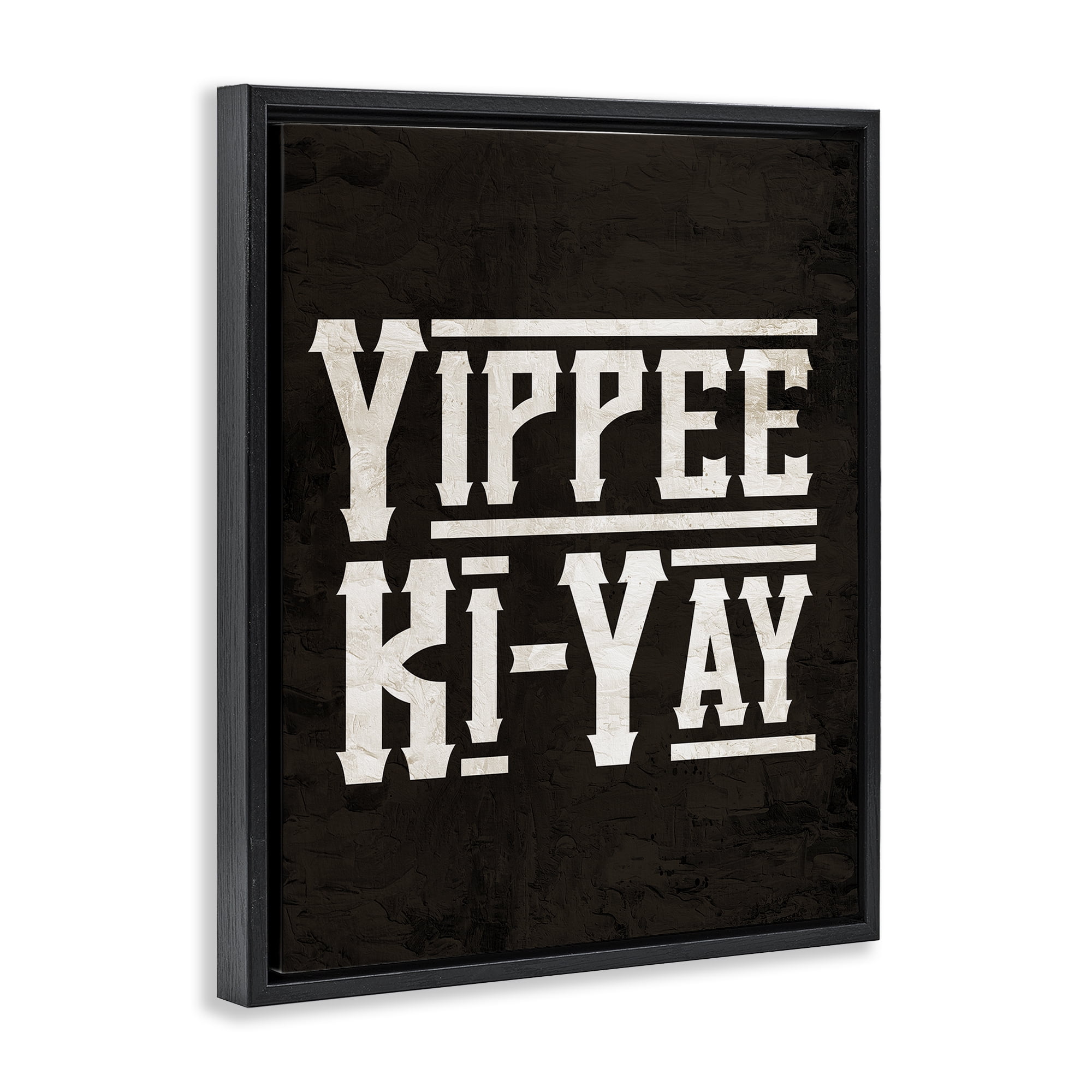 Stupell Industries Yippie Ki-Yay Saying Text & Numbers Painting Black Floater Framed Canvas Art Print Wall Art, 17 x 21