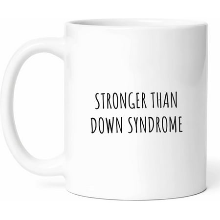

Stronger Than Down Syndrome Mug - Inclusive Love Coffee Cup - Funny Gift For Special Needs Community - Celebrating Differences Novelty Drinkware - 11oz Ceramic Mug For Embracing Uniqueness