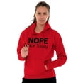 thumbnail image 4 of Nope Not Today Tomorrow Sarcastic Unisex Plus Fleece Graphic Hoodie Brisco Brands 4X, 4 of 5