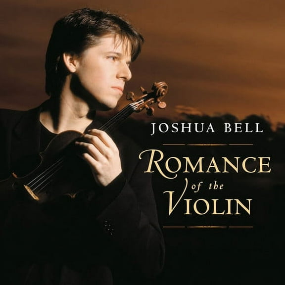Joshua Bell - Romance of the Violin - Music & Performance - CD