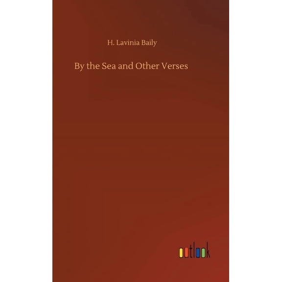 By the Sea and Other Verses (Hardcover)